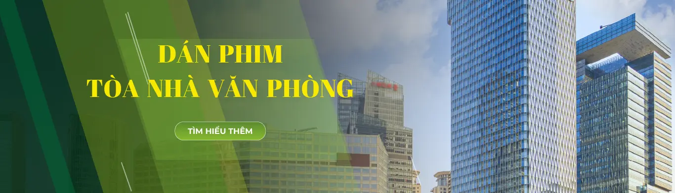 Dán phim tòa nhà văn phòng 1 Artboard 7 copy 2