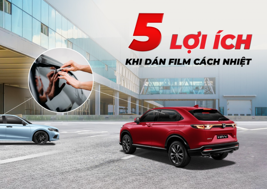 Khám phá ngay 5 lợi ích dán phim cách nhiệt 2 Lợi ích dán phim cách nhiệt
