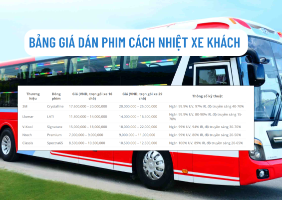 Ảnh: Ảnh: Bảng giá dán phim cách nhiệt xe khách cập nhật mới nhất